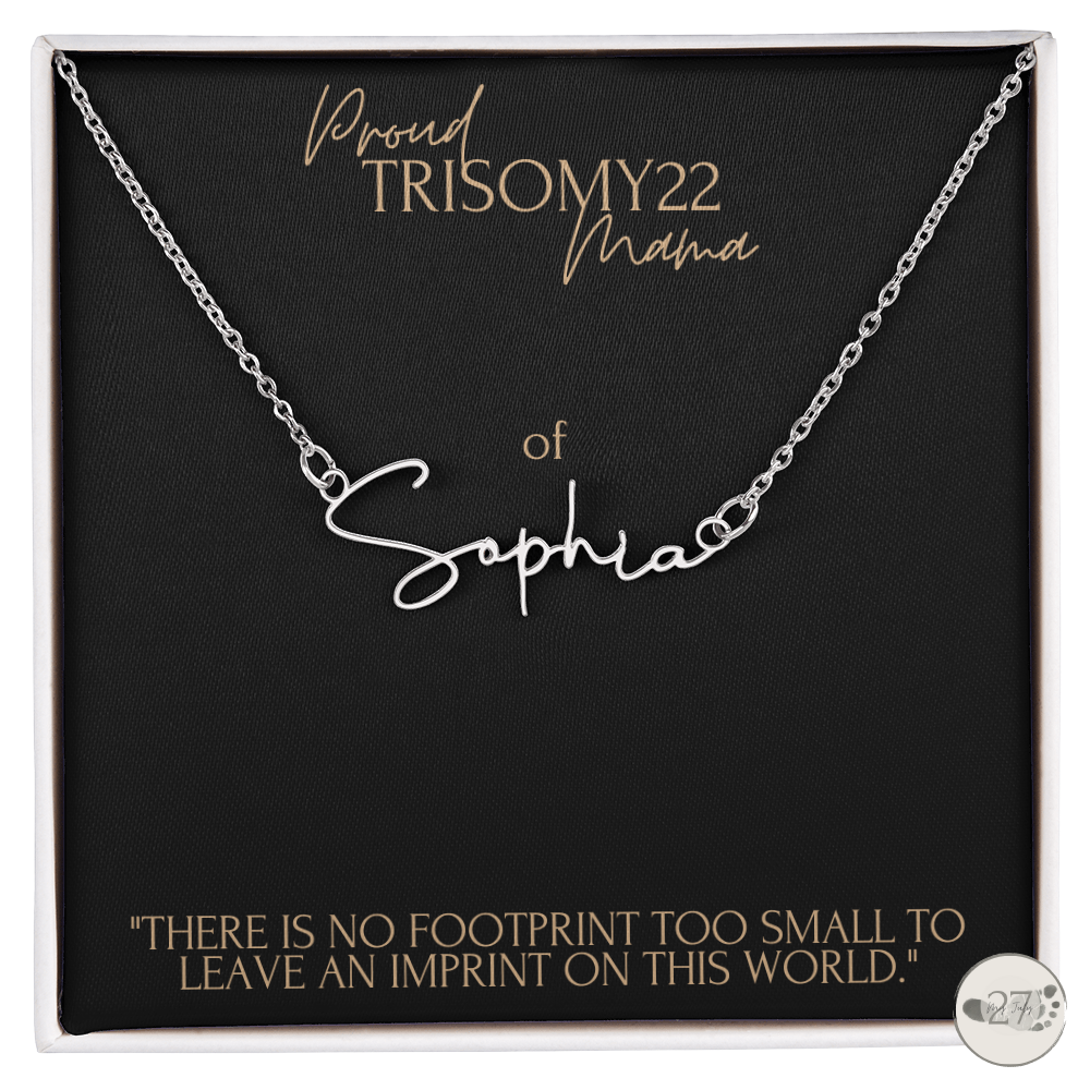 Trisomy 22 Mama: Cursive Name Keepsake