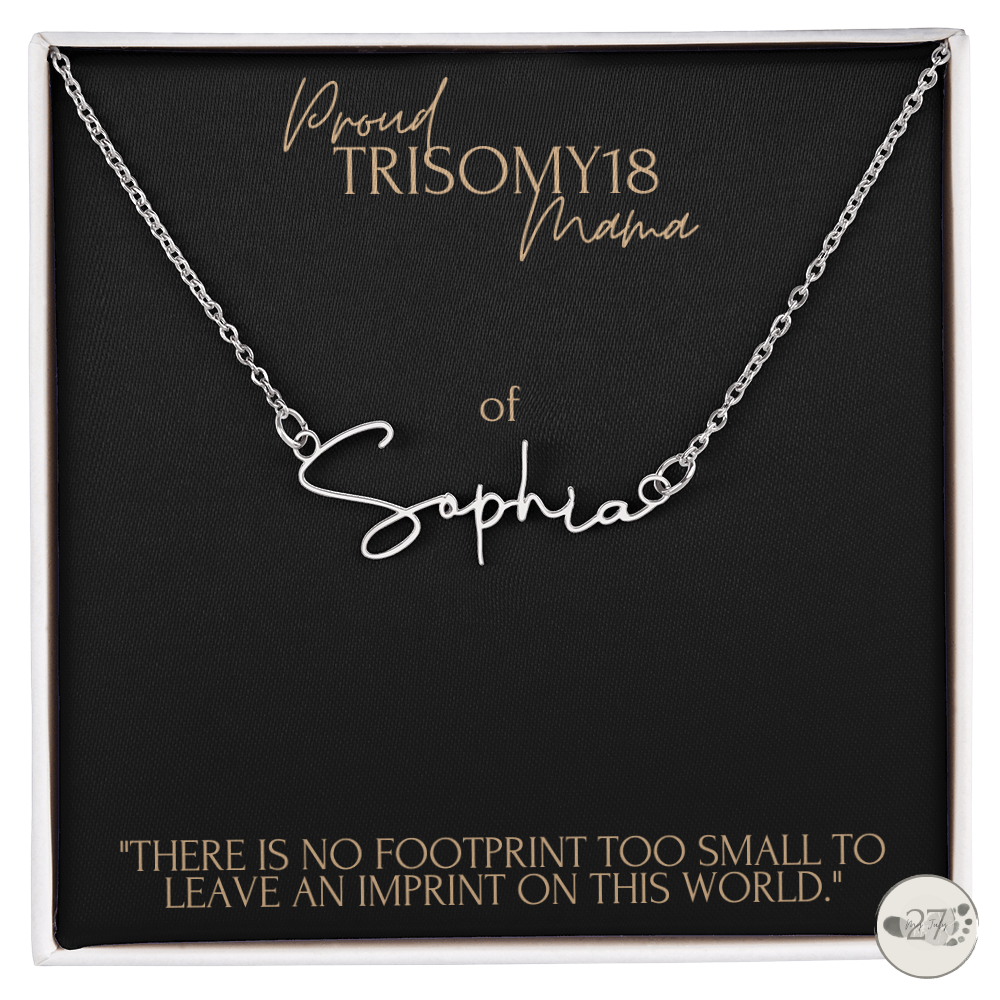 Trisomy 18 Mama: Cursive Name Keepsake