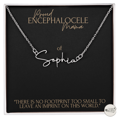 Encephalocele Mama: Cursive Name Keepsake