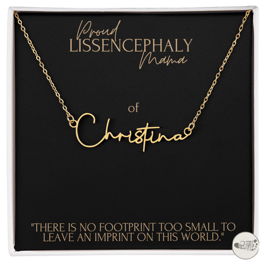 Lissencephaly Mama: Cursive Name Keepsake