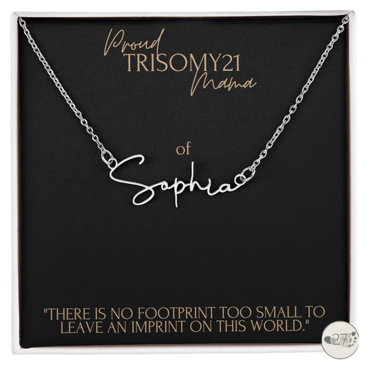 Trisomy 21 Mama: Cursive Name Keepsake